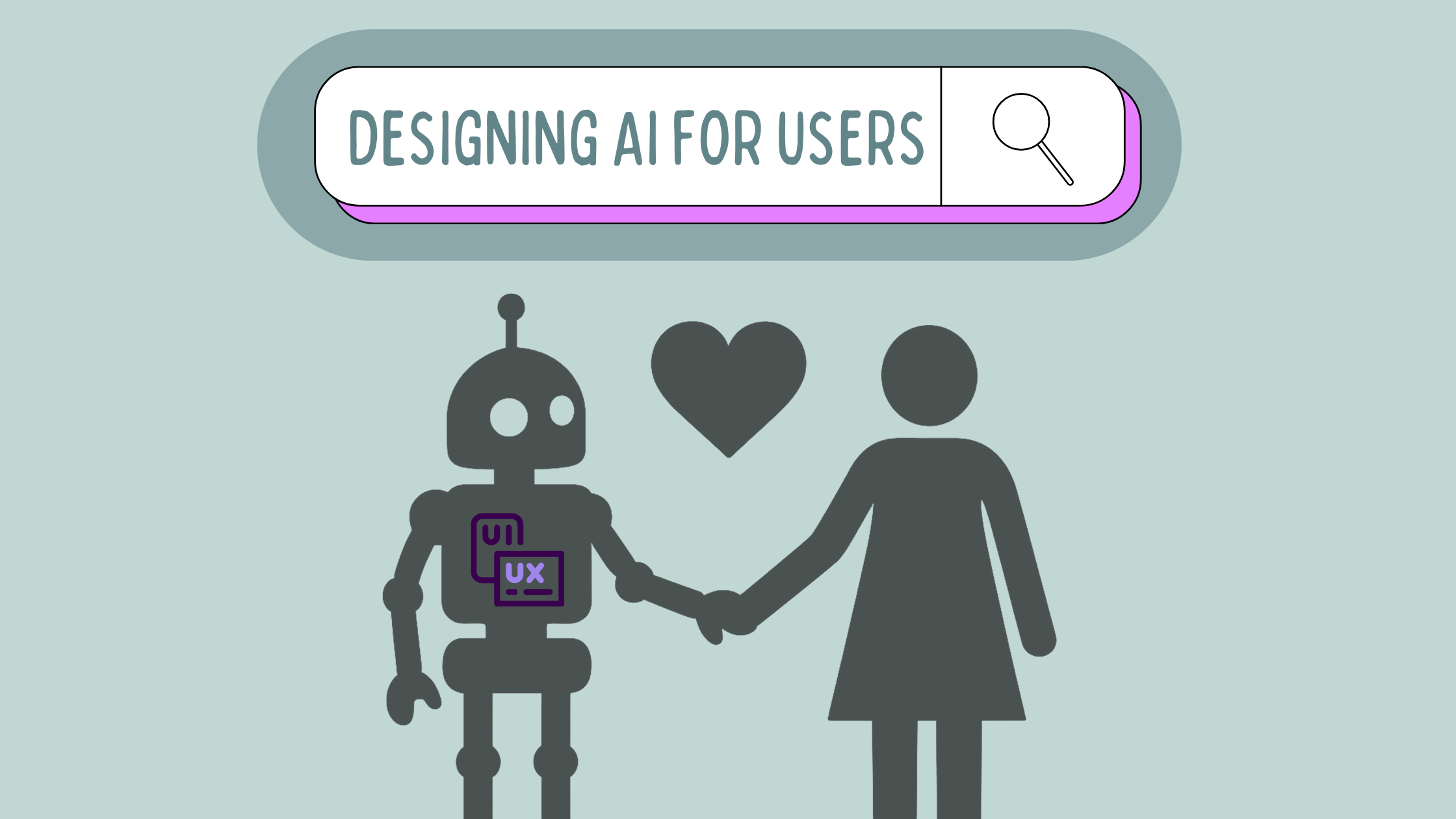 Designing AI For Users